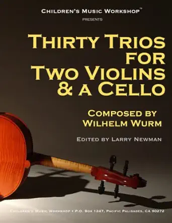 thirty trios for 2 violins and a cello by wilhelm wurm 1st edition mr larry e newman 1986570436,