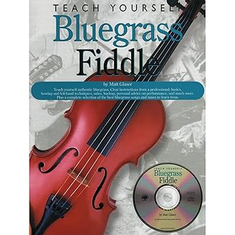 teach yourself bluegrass fiddle 1st edition matt glaser 0825603242, 978-0825603242