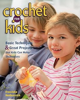 crochet for kids 1st edition franziska heidenreich 0811714179, 978-0811714174