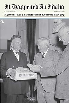 it happened in idaho 1st edition randy stapilus 0762760222, 978-0762760220