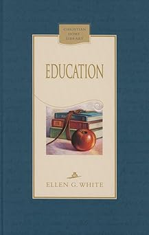 education 1st edition ellen g white 0816318808, 978-0816318803