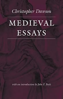 medieval essays 1st edition christopher dawson 0813210178, 978-0813210179