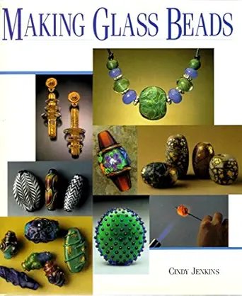 making glass beads 1st edition cindy jenkins 1887374167, 978-1887374163
