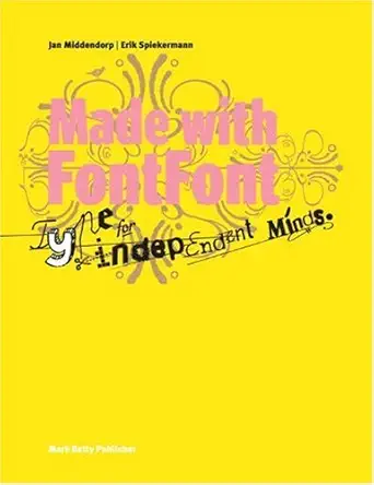 made with fontfont type for independent minds 1st edition jan middendrop 0977985040, 978-0977985043