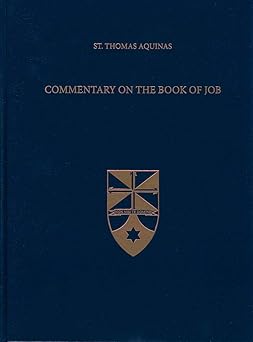 commentary on the book of job 1st edition saint thomas aquinas ,the aquinas institute 1623400228,