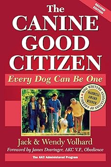 the canine good citizen every dog can be one 1st edition jack volhard ,wendy volhard 0876054521,