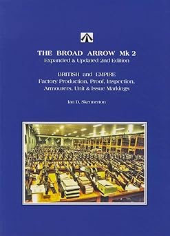 the broad arrow british and empire factory production proof inspection armours unit and issue marking 1st