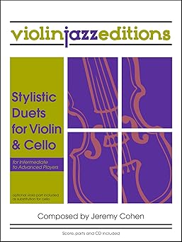 stylistic duets for violin and cello 1st edition jeremy cohen ,graham pellettieri 0984471154, 978-0984471157