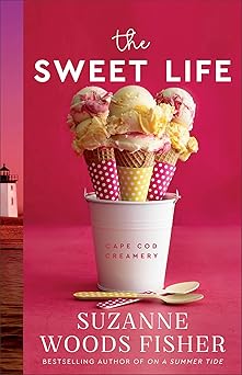 the sweet life 1st edition woods fisher 0800739477, 978-0800739478