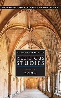 a students guide to religious studies 1st edition d g hart 1932236589, 978-1932236583