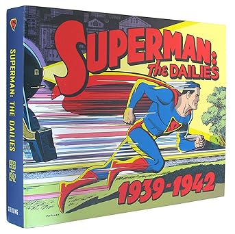 superman the dailies strips 1 966 1939 1942 1st edition jerry siegel ,joe shuster 1402737858, 978-1402737855
