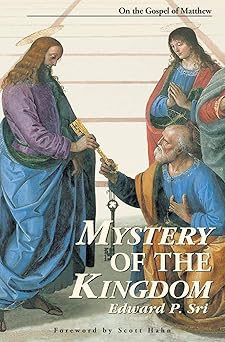 mystery of the kingdom on the gospel of matthew 1st edition edward p sri ,scott hahn 0966322355,