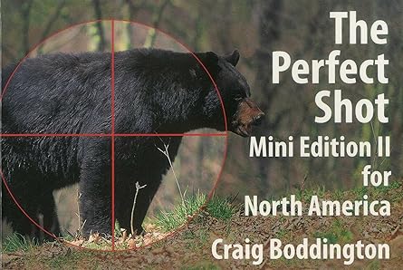 north american perfect shot bear bison cougar goat hog javelina muskox sheep and wolf 1st edition craig