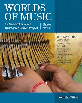 worlds of music shorter version 1st edition jeff titon ,timothy cooley ,david locke ,anne rasmussen ,david