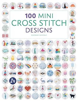 100 mini cross stitch designs 1st edition rosemary drysdale 1784946273, 978-1784946272