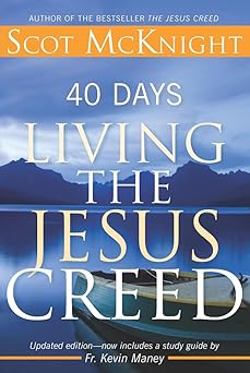 40 days living the jesus creed 1st edition scot mcknight 1612615244, 978-1612615240