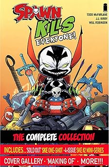 spawn kills everyone the complete collection volume 1 1st edition todd mcfarlane ,j j kirby ,will robson