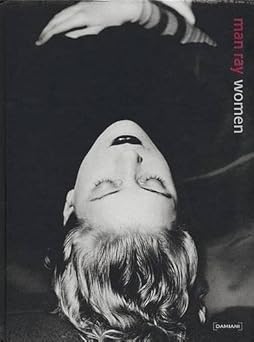 man ray women 1st edition man ray ,valerio deha 8889431326, 978-8889431320