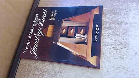 the art of making elegant jewelry boxes design and techniques 1st edition tony lydgate 0806942878,