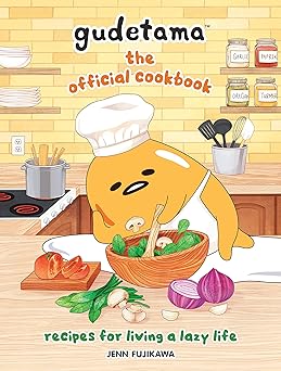 gudetama the official cookbook recipes for living a lazy life 1st edition sanrio ,jenn fujikawa 0762474203,