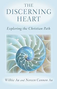 the discerning heart exploring the christian path 1st edition wilkie au ,noreen cannon au 0809143720,