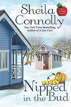 nipped in the bud 1st edition sheila connolly 1946069876, 978-1946069870