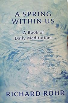 a spring within us 1st edition richard rohr 1623050375, 978-1623050375
