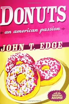 donuts an american passion 1st edition john t edge 0399153586, 978-0399153587