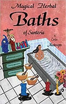 magical herbal baths of santeria 1st edition carlos montenegro 0942272455, 978-0942272451