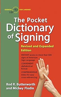 the pocket dictionary of signing 1st edition rod r butterworth ,mickey flodin 039951743x, 978-0399517433
