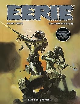 eerie archives volume 12 1st edition bernie wrightson ,doug moench ,wally wood ,richard corben 1506749615,