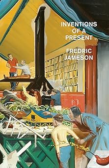 inventions of a present the novel in its crisis of globalization 1st edition fredric jameson 1804292400,