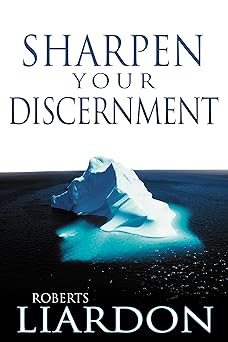 sharpen your discernment 1st edition roberts liardon 088368988x, 978-0883689882