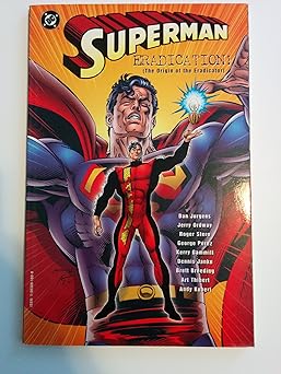 superman eradication 1st edition dan jurgens ,jerry ordway ,roger stern ,george perez ,kerry gammill ,dennis