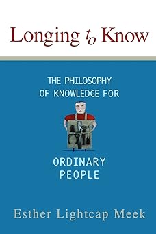 longing to know 1st edition esther lightcap meek 1587430606, 978-1587430602