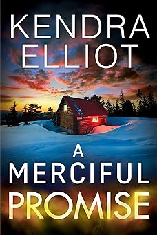a merciful promise 1st edition kendra elliot 1503900320, 978-1503900325