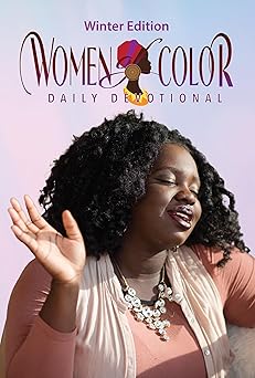 women of color daily devotional 1st edition various writers ,stephanie perry moore ,dr quimby 0988457229,