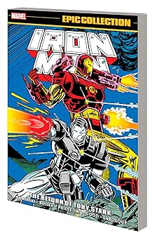 iron man epic collection the return of tony stark 1st edition len kaminski ,marvel various ,kevin hopgood