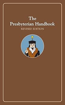 the presbyterian handbook 1st edition geneva press 0664262368, 978-0664262365