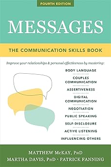 messages the communication skills book 1st edition matthew mckay phd ,martha davis phd ,patrick fanning