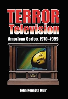 terror television american series 1970 1999 1st edition john kenneth muir 0786438843, 978-0786438846