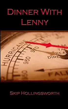 dinner with lenny 1st edition skip hollingsworth 1449942318, 978-1449942311
