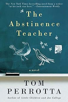 the abstinence teacher a novel 1st edition tom perrotta 0312363540, 978-0312363543