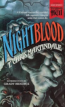 nightblood 1st edition t chris martindale ,grady hendrix 1948405490, 978-1948405492