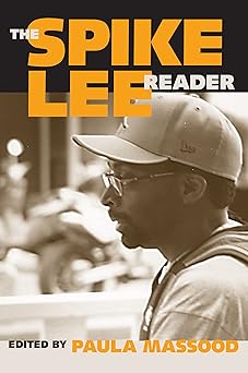 the spike lee reader 1st edition paula massood 1592134858, 978-1592134854