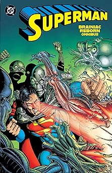superman brainiac reborn omnibus 1st edition roger stern ,jerry ordway 1799508226, 978-1799508229