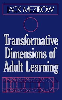 Transformative Dimensions Of Adult Learning