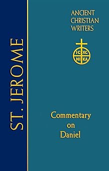 acw vol 77 st jerome commentary on daniel 1st edition thomas p scheck 0809106701, 978-0809106707