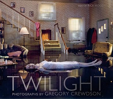 twilight photographs by gregory crewdson 1st edition rick moody ,gregory crewdson 0810910039, 978-0810910034