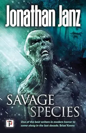 savage species 1st edition jonathan janz 178758108x, 978-1787581081